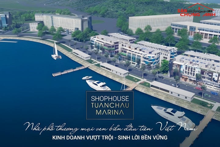BÁN CĂN SHOPHOUSE TUẦN CHÂU MARINA - PHƯỜNG TUẦN CHÂU - TỈNH QUẢNG NINH 