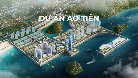 DỰ ÁN KHU DU LỊCH VÀ BẾN CẢNG CAO CẤP AO TIÊN - ĐẶC KHU VÂN ĐỒN - QUẢNG NINH