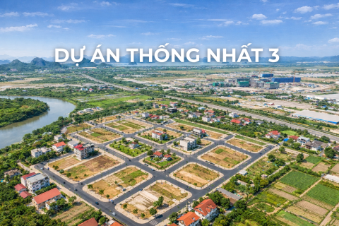 DỰ ÁN THỐNG NHẤT 3 TÂN AN - PHƯỜNG HÀ AN - TỈNH QUẢNG NINH